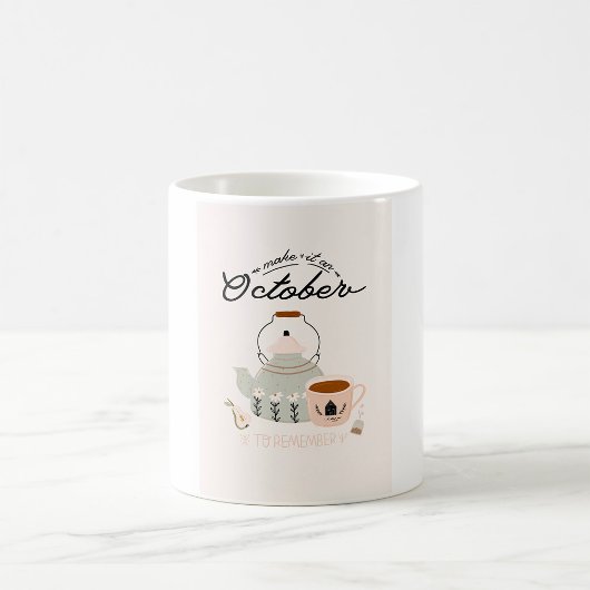 Mug Faites-en un Octobre à Marquer