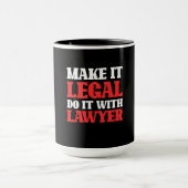 Mug Faites-le avec un avocat (Centre)