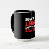 Mug Faites-le avec un avocat (Devant gauche)