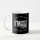 Mug Faites-le passer Citation Motivation Inspiration 2 (Gauche)