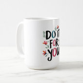 Mug Faites-le pour vous (Devant gauche)