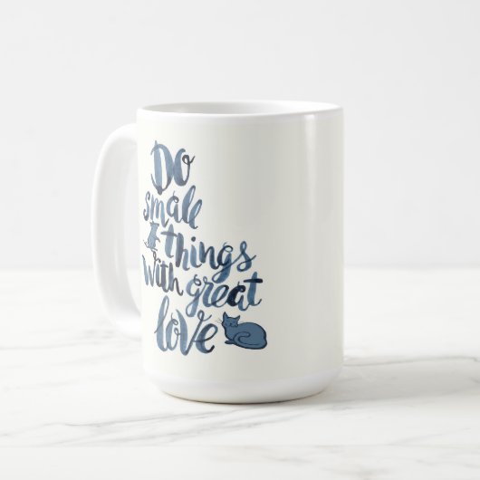Mug Faites les petites choses avec grand amour (Devant gauche)