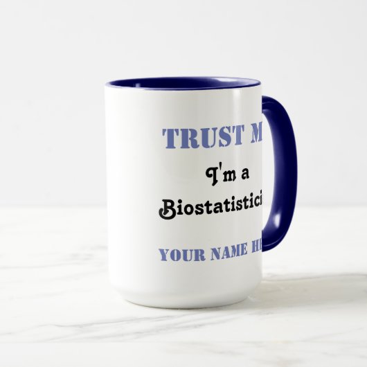 Mug Faites-moi confiance - Biostatistician (Devant droit)