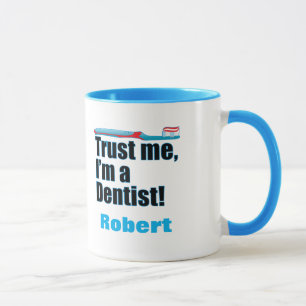 Mug Faites-moi confiance Dentiste Chirurgien Dentaire 