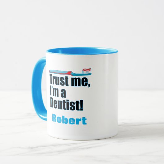 Mug Faites-moi confiance Dentiste Chirurgien Dentaire (Devant gauche)
