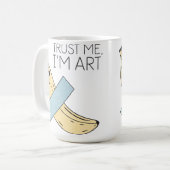 Mug Faites-moi confiance Je suis Art, Banane avec band (Devant gauche)