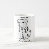 Mug Faites-moi confiance Je suis Dogtor (Centre)