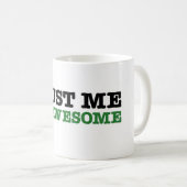 Mug Faites-moi confiance, je suis impressionnant (Devant droit)
