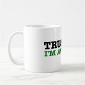 Mug Faites-moi confiance, je suis impressionnant (Gauche)