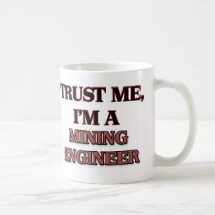 Mug Faites-moi confiance je suis INGÉNIEUR DES MINES