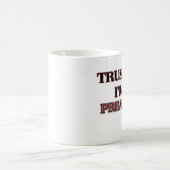 Mug Faites-moi confiance JE SUIS PRÊCHEUR (Centre)