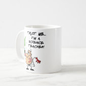 Mug Faites-moi confiance... Je suis professeur de scie (Devant gauche)