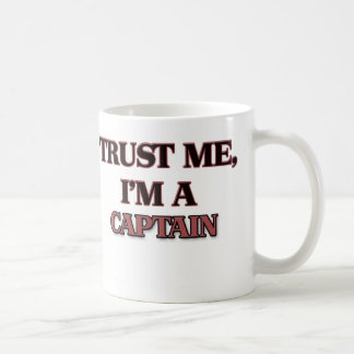 Mug Faites-moi confiance je suis UN CAPITAINE