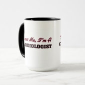 Mug Faites-moi confiance je suis un cardiologue (Devant gauche)