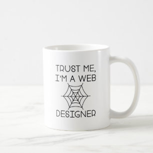 Mug Faites-moi confiance Je suis un concepteur Web