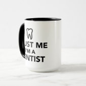 Mug Faites-moi confiance je suis un dentiste (Devant gauche)