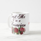 Mug Faites-moi confiance Je suis un Gardener Rosarien  (Devant gauche)