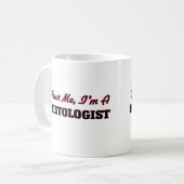 Mug Faites-moi confiance je suis un Histologist (Devant gauche)