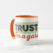 Mug Faites-moi confiance. Je suis un jardinier ! (Devant gauche)