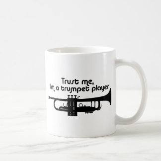 Mug Faites-moi confiance Je suis un joueur de trompett