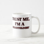 Mug Faites-moi confiance je suis UN PARASITOLOGUE<br><div class="desc">Utilisez l'outil de recherche à mon magasin pour trouver d'autres marchandises de PARASITOLOGUE. Faites-moi confiance je suis des produits D'UN PARASITOLOGUE disponibles sur des T-shirts, des sweatshirts, des chemises d'enfants, des onsies infantiles, des autocollants, le magnet, et beaucoup plus d'habillement de PARASITOLOGUE entièrement personnalisable à vos specifcations. Si vous aimez...</div>