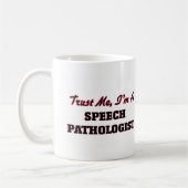 Mug Faites-moi confiance je suis un pathologiste de la (Gauche)