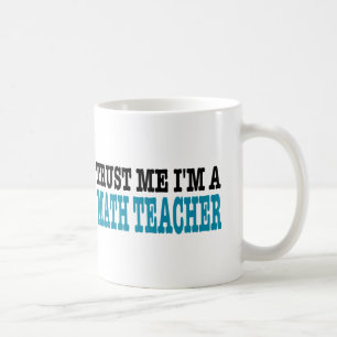 Mug Faites-moi confiance je suis un professeur de