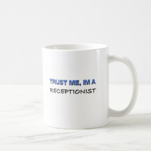 Mug Faites-moi confiance je suis un réceptionniste