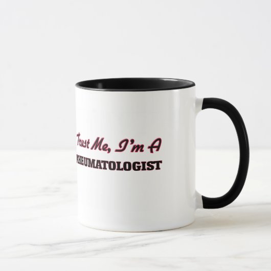 Mug Faites-moi confiance je suis un rhumatologue (Droite)