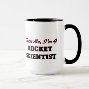 Mug Faites-moi confiance je suis un scientifique de