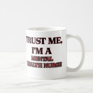 Mug Faites-moi confiance je suis UNE INFIRMIÈRE de