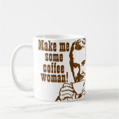 Mug Faites-moi du café, femme ! (Gauche)