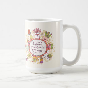 Mug Faites plus de ce qui vous fait 2 heureux