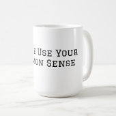 Mug Faites Preuve De Bon Sens (Devant droit)