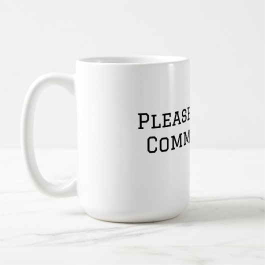 Mug Faites Preuve De Bon Sens (Gauche)