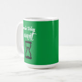 Mug "Faites que cette journée compte" (Devant gauche)
