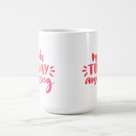 Mug Faites stupéfier aujourd'hui 2 (Centre)