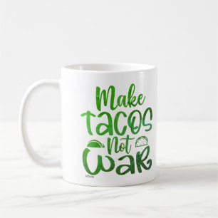 Mug FAITES TACOS, PAS GUERRE amusant amoureux du taco
