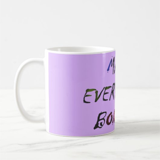 Mug Faites tout des bonbons fous (Gauche)