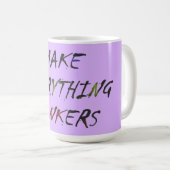 Mug Faites tout des bonbons fous (Devant droit)