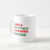Mug Faites un Noël à la beauté de la pudeur (Devant gauche)