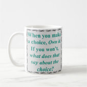 Mug Faites vos choix (Gauche)