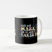 Mug Faites Votre Marque Et Voyez Où Elle Vous Amène (Devant droit)