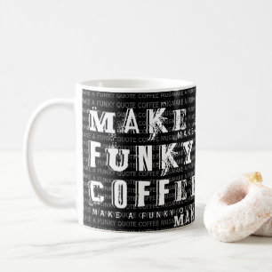 Mug Faites votre propre devis Funky Personnalisé Noi