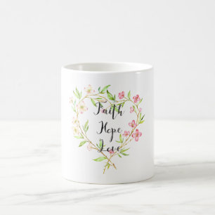 Mug Faith Hope Love Rose Aquarelle Coeur Floral