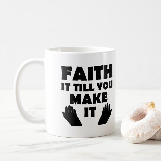 Mug Faith It To You Make It Christian Citations Dit (Avec donut)