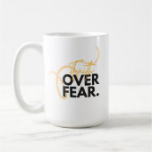 Mug Faith over Fear (Gauche)