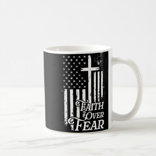 Mug Faith Over Fear Christian American Flag Religious (Droite)