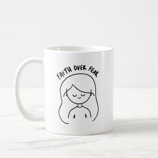Mug Faith Over Fear - Inspirational & Positive Message (Gauche)