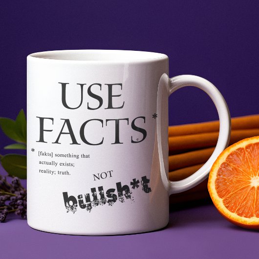 MUG FAITS D'UTILISATION RÉALITÉ VÉRITÉ PAS BULLSH*T